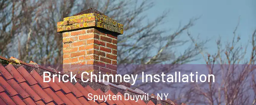 Brick Chimney Installation Spuyten Duyvil - NY