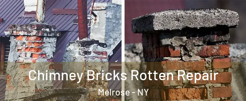 Chimney Bricks Rotten Repair Melrose - NY