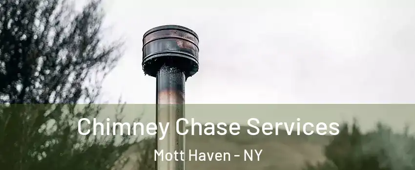 Chimney Chase Services Mott Haven - NY