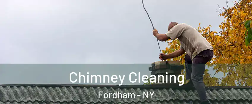 Chimney Cleaning Fordham - NY