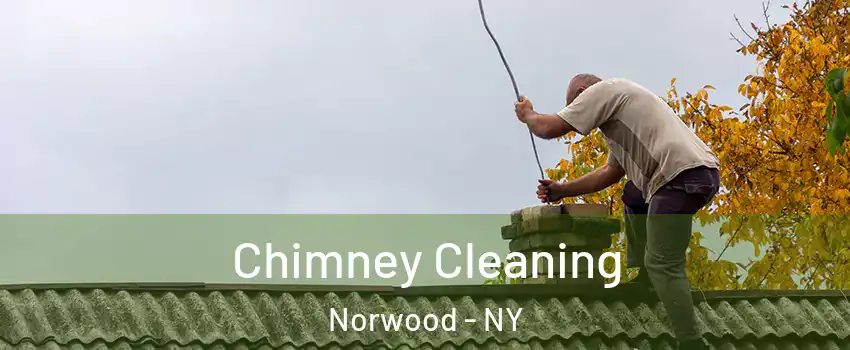 Chimney Cleaning Norwood - NY