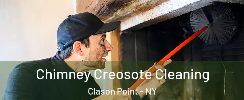 Chimney Creosote Cleaning Clason Point - NY