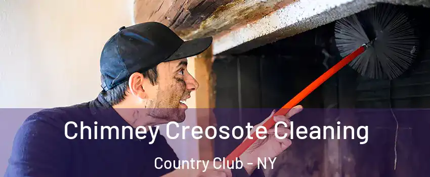 Chimney Creosote Cleaning Country Club - NY