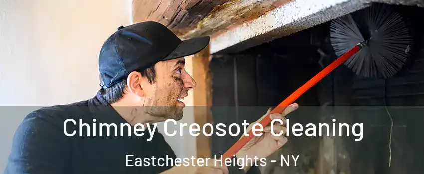 Chimney Creosote Cleaning Eastchester Heights - NY