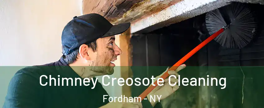 Chimney Creosote Cleaning Fordham - NY