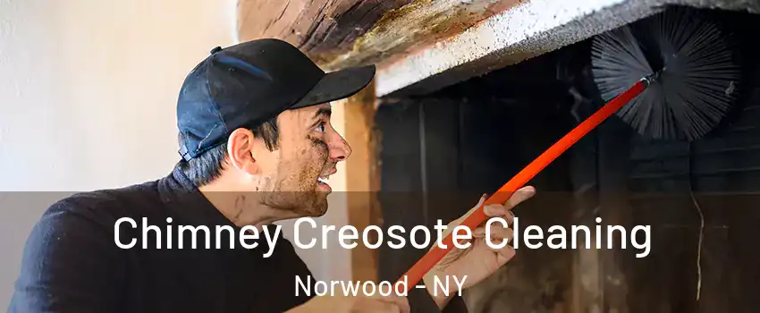 Chimney Creosote Cleaning Norwood - NY