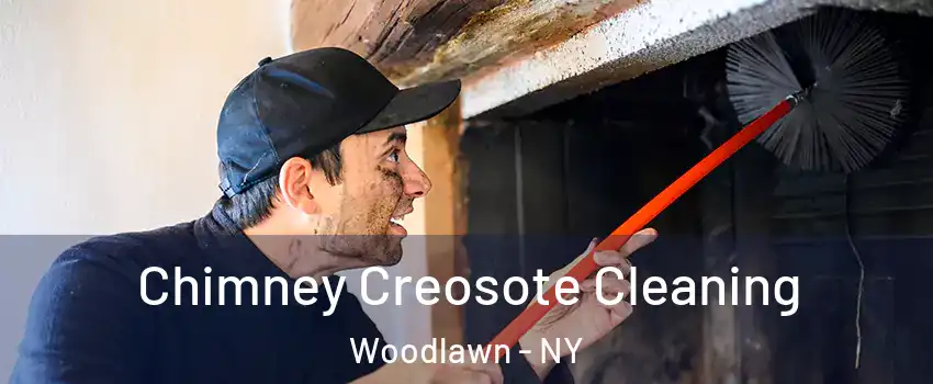 Chimney Creosote Cleaning Woodlawn - NY