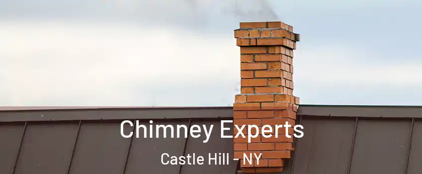 Chimney Experts Castle Hill - NY