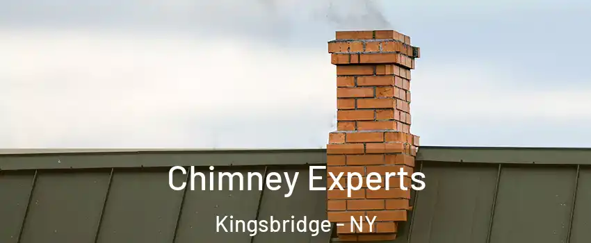 Chimney Experts Kingsbridge - NY