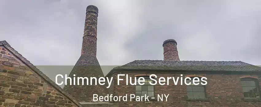 Chimney Flue Services Bedford Park - NY