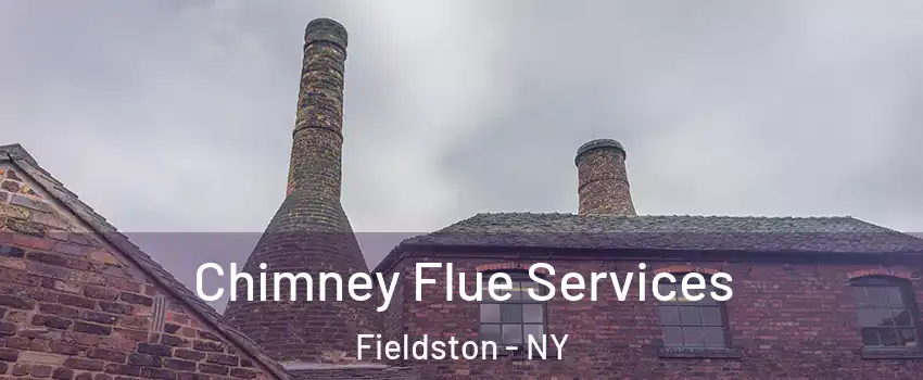 Chimney Flue Services Fieldston - NY