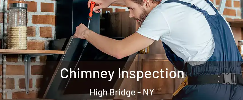 Chimney Inspection High Bridge - NY