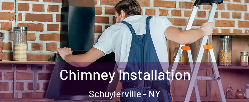 Chimney Installation Schuylerville - NY