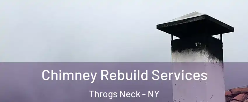 Chimney Rebuild Services Throgs Neck - NY