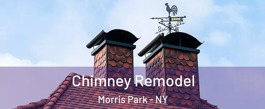 Chimney Remodel Morris Park - NY