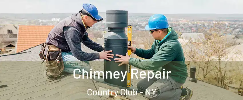 Chimney Repair Country Club - NY