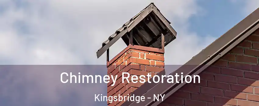 Chimney Restoration Kingsbridge - NY