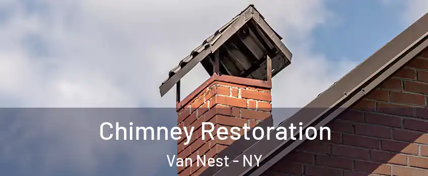 Chimney Restoration Van Nest - NY