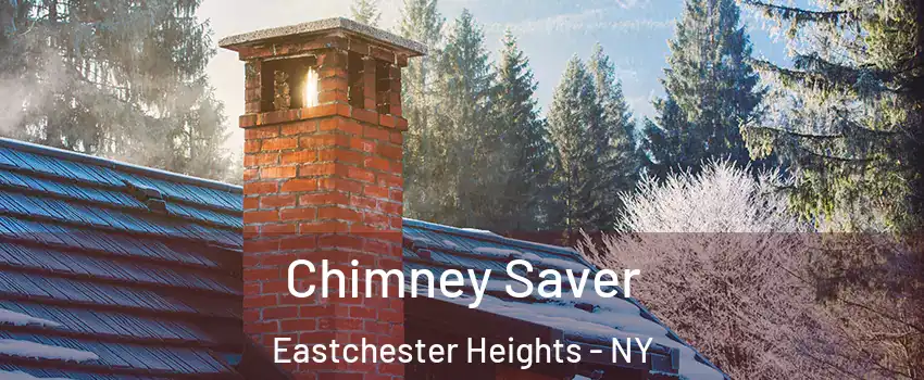 Chimney Saver Eastchester Heights - NY