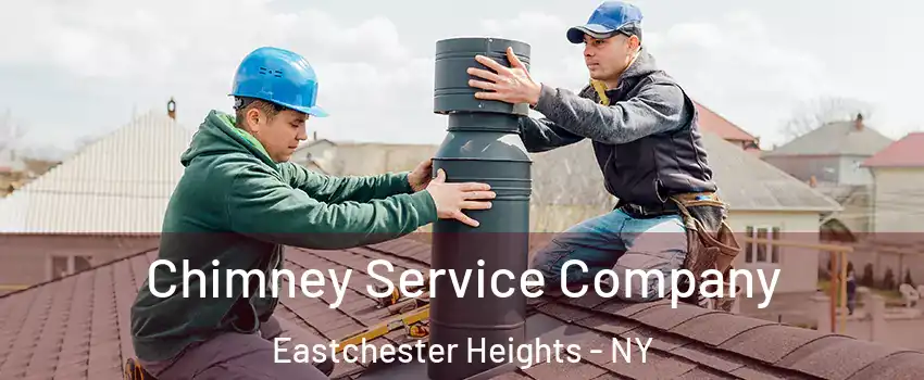 Chimney Service Company Eastchester Heights - NY