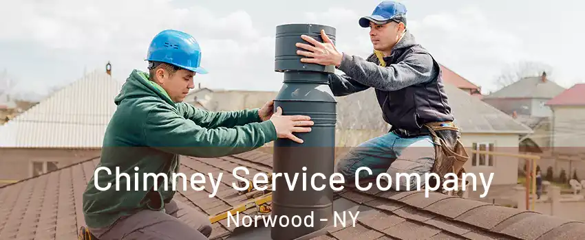 Chimney Service Company Norwood - NY