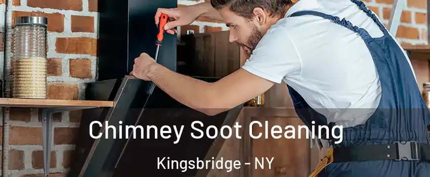 Chimney Soot Cleaning Kingsbridge - NY