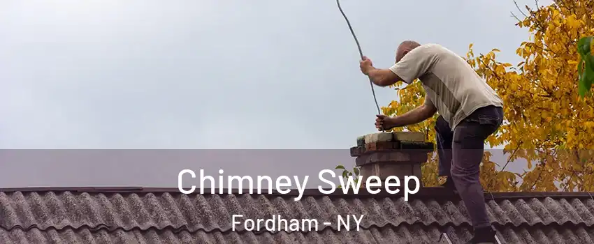 Chimney Sweep Fordham - NY