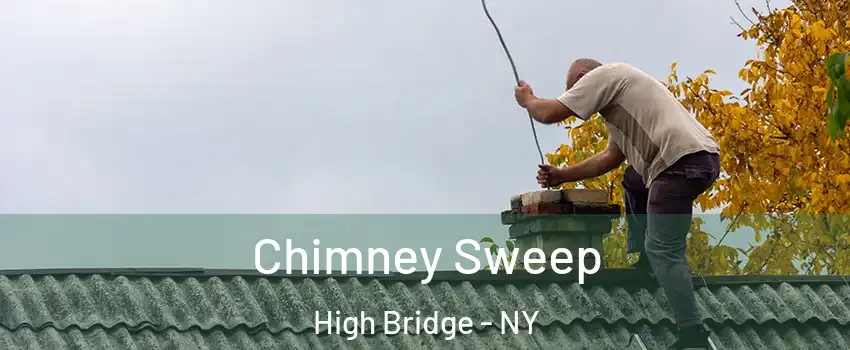 Chimney Sweep High Bridge - NY