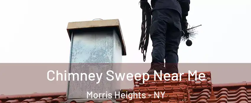 Chimney Sweep Near Me Morris Heights - NY