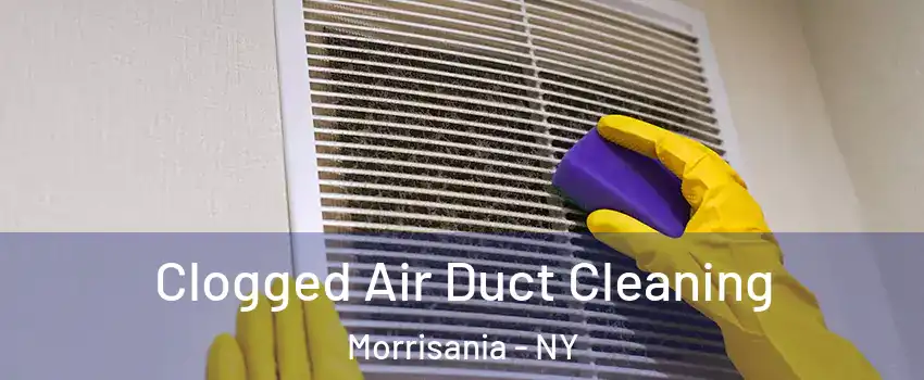 Clogged Air Duct Cleaning Morrisania - NY