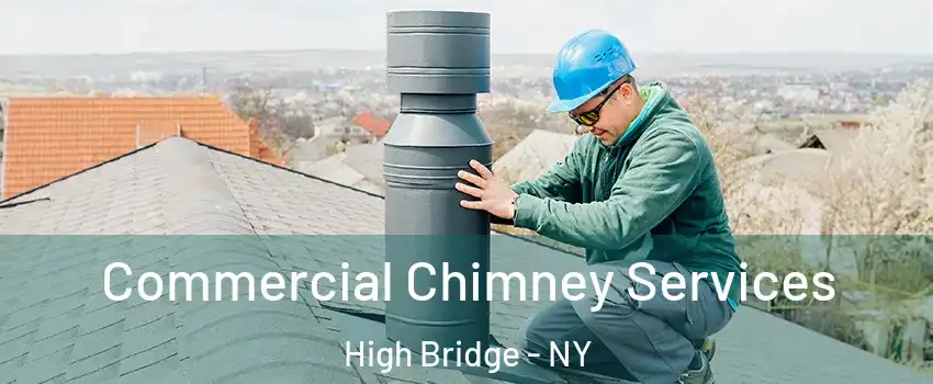 Commercial Chimney Services High Bridge - NY