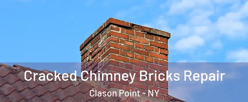 Cracked Chimney Bricks Repair Clason Point - NY