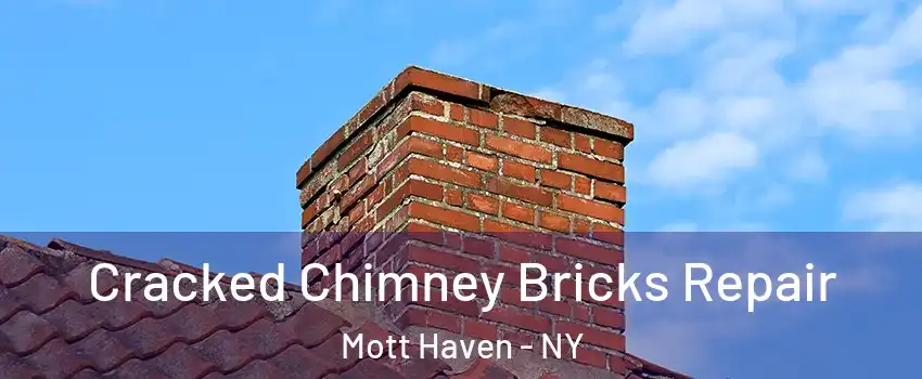 Cracked Chimney Bricks Repair Mott Haven - NY