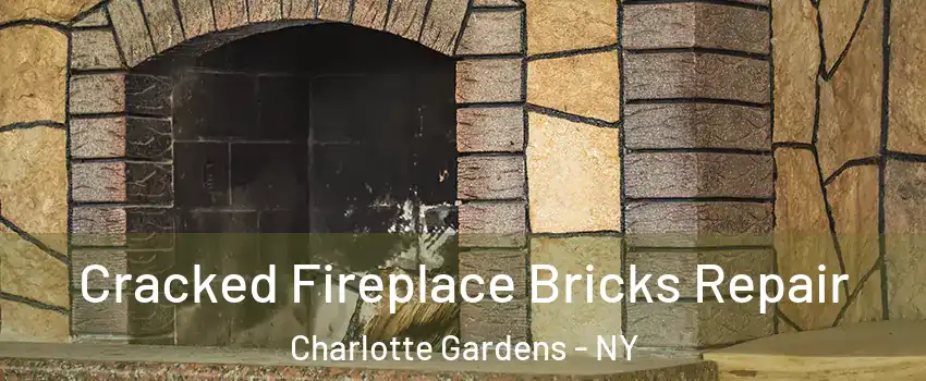 Cracked Fireplace Bricks Repair Charlotte Gardens - NY