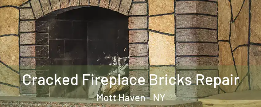 Cracked Fireplace Bricks Repair Mott Haven - NY