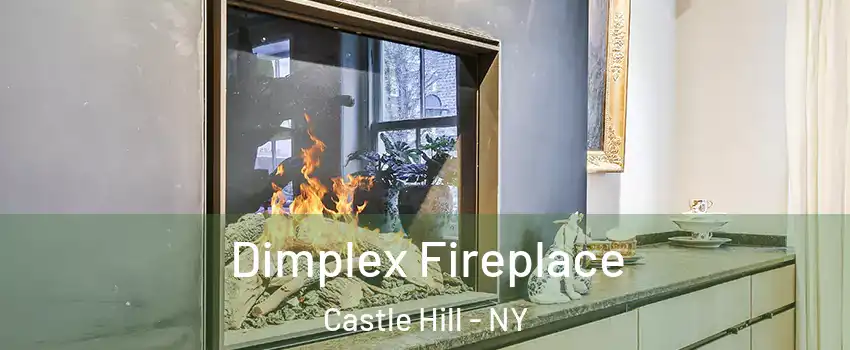 Dimplex Fireplace Castle Hill - NY