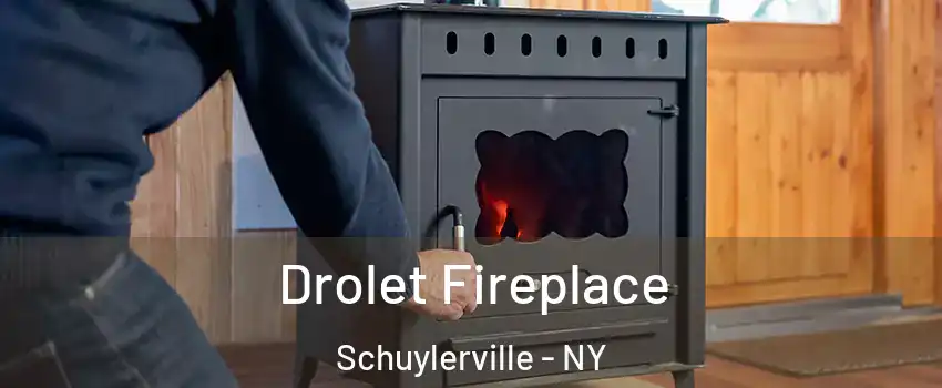 Drolet Fireplace Schuylerville - NY