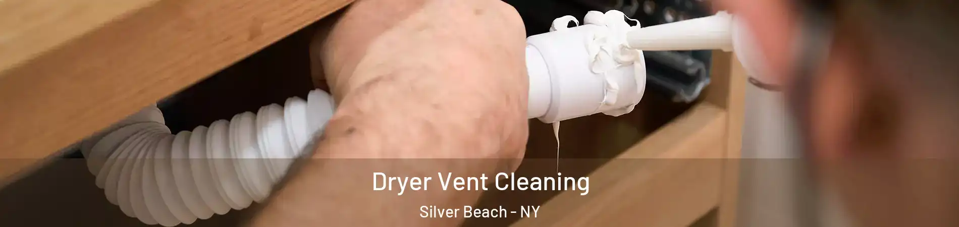 Dryer Vent Cleaning Silver Beach - NY