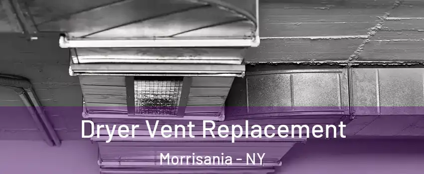 Dryer Vent Replacement Morrisania - NY