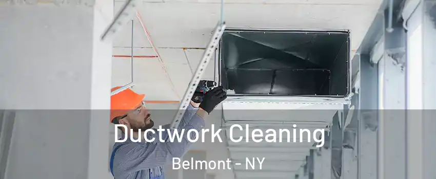 Ductwork Cleaning Belmont - NY