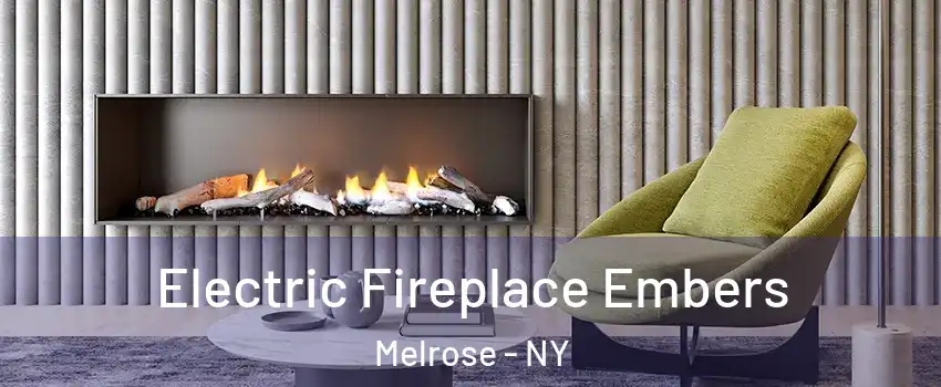 Electric Fireplace Embers Melrose - NY