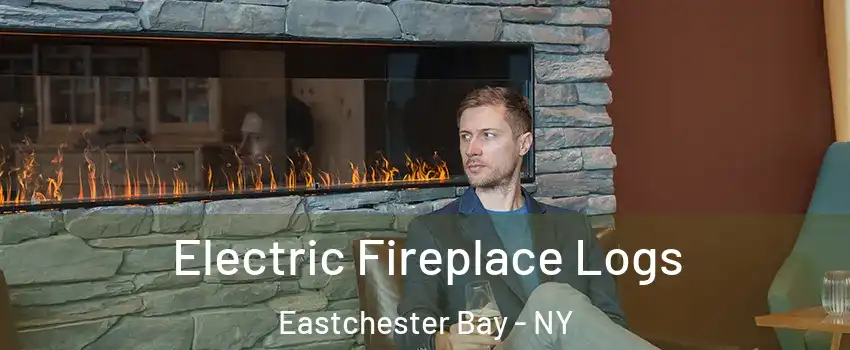 Electric Fireplace Logs Eastchester Bay - NY