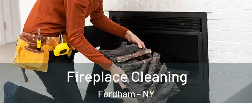 Fireplace Cleaning Fordham - NY