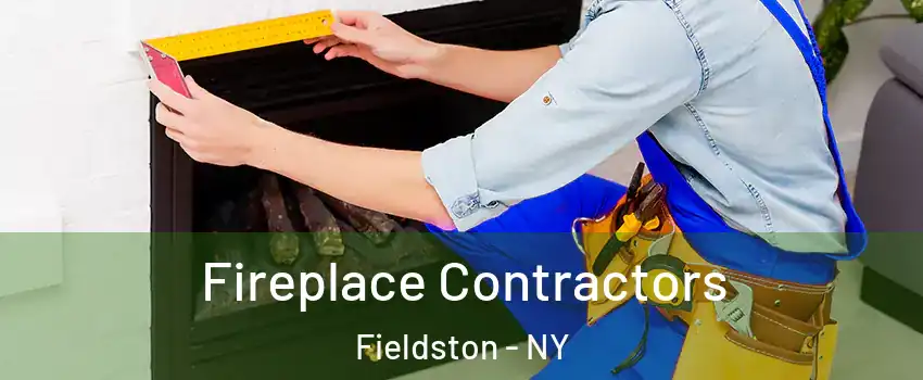 Fireplace Contractors Fieldston - NY