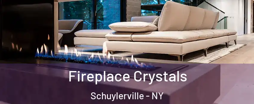 Fireplace Crystals Schuylerville - NY