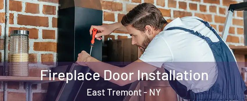 Fireplace Door Installation East Tremont - NY