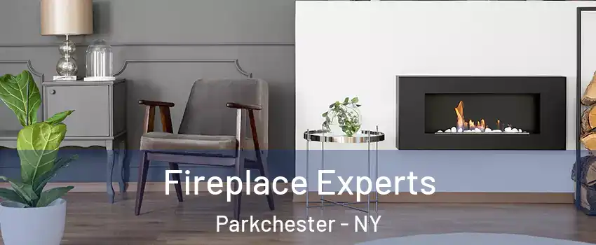 Fireplace Experts Parkchester - NY