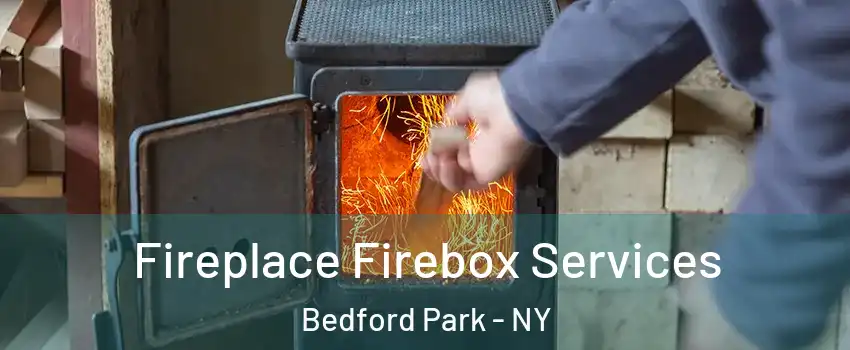 Fireplace Firebox Services Bedford Park - NY