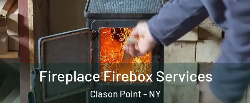 Fireplace Firebox Services Clason Point - NY