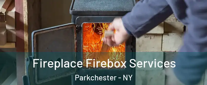 Fireplace Firebox Services Parkchester - NY